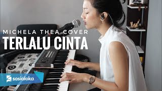 MICHELA THEA TERLALU CINTA   OFFICIAL MUSIC VIDEO [upl. by Nagam]