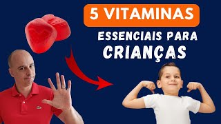 CRIANÇAS 5 Vitaminas Obrigatórias  Dr Moacir Rosa [upl. by Muiram]