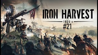 Iron Harvest 21 Witamy w afga Kraju pustynnym [upl. by Rianon446]