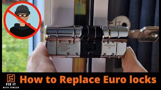 How to Replace a Euro Cylinder Lock and Why You Should [upl. by Byrd]