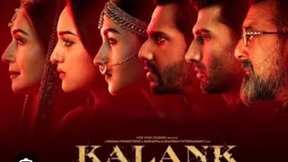 Kalank Full Movie  Varun Dhawan  Alia Bhatt  Sanjay Dutt  Madhuri  Aditya Roy  Sonakshi Sinha [upl. by Norreg]