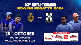 53rd RoyalThomian Rowing Regatta 2024 [upl. by Leuqcar487]