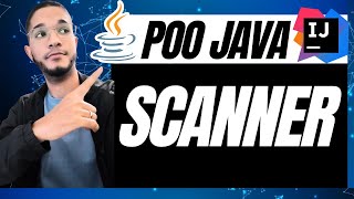 Como Usar Scanner em Java POO Java na Prática com a Classe Scanner [upl. by Nielson]