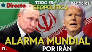 TODO ES GEOPOLÍTICA alarma mundial por ataque inminente de Irán a Israel ¿conflagración regional [upl. by Chrisse]