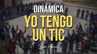 DINÁMICA Yo tengo un tic [upl. by Lindbom327]