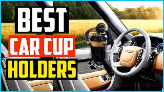 Top 5 Best Car Cup Holders in 2024 [upl. by Suanne182]