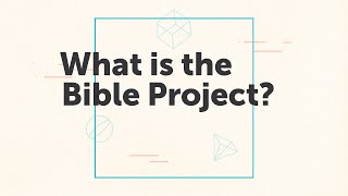 What is BibleProject [upl. by Eirovi]