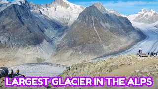 Amazing ALETSCHGLETSCHER The Alps Longest And Largest Glacier  WALLIS SWITZERLAND [upl. by Enuj924]