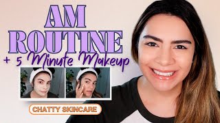 Chatty Morning Skincare Routine  5 Minute Makeup [upl. by Thornton360]