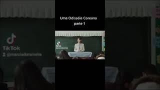 Uma Odisséia Coreana 1 episódio parte 1 dublado [upl. by Noissap]