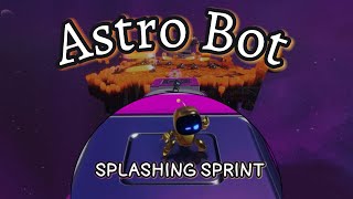 ASTRO BOT  SPLASHING SPRINT [upl. by Annaehs465]