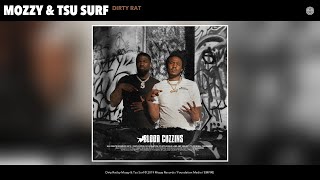 Mozzy amp Tsu Surf  Dirty Rat Audio [upl. by Annert582]