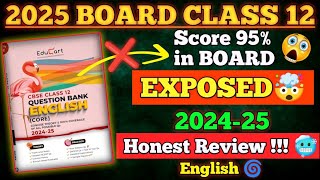 🥶Review  Class 12 Educart ENGLISH Question Bank 🔥202425 🤐Best Question Bank For Board 2025 [upl. by Aropizt759]