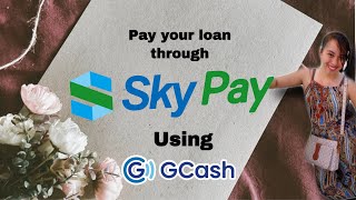 HOW TO PAY LOAN THROUGH SKYPAY USING GCASH  Rina Me Vlog [upl. by Ahseiyt]