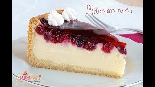 Mileram torta • ReciPeci Sandre Gašparić [upl. by Airdnalahs179]