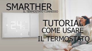 Tutorial come usare il termostato smarther bticino senza app thermostat [upl. by Neerak]