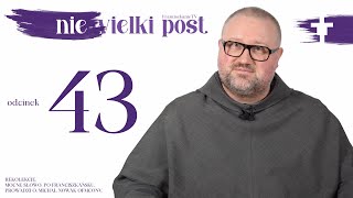 Wielki Post 2024 odcinek 43 [upl. by Sitnik]