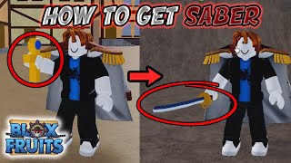 How To Get Saber FULL GUIDE Blox Fruits 2023 [upl. by Konstanze]