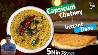 குடைமிளகாய் சட்னி amp தோசை  Instant Dosa amp Capsicum Chutney  CDK 825  Chef Deenas Kitchen [upl. by Eltsryk]