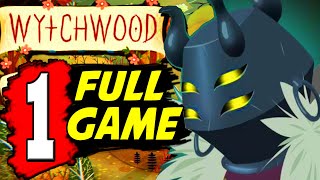 Wytchwood Gameplay Walkthrough Part 1 FULL GAME Lets Play Playthrough PS4 XBOX 1 PC [upl. by Rea470]