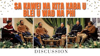 Sa kawei na kita kaba U Blei U wad na Phi  Discussion Part2 Ps Bantei Ps P Mawlong Potternet tv [upl. by Kresic]