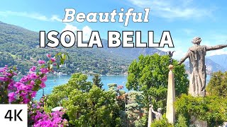 Beautiful ISOLA BELLA  Lake Maggiore  Italy 4K [upl. by Eyatnod52]