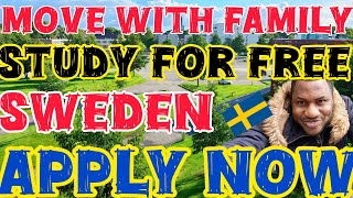 YES YOU CAN APPLY NOW STUDY FOR FREE AND MOVE WITH YOUR FAMILYSTUDY IN 🇸🇪SWEDEN [upl. by Ellery894]