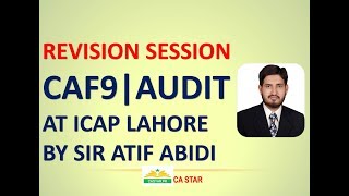 CAF9 AUDITING  SIR ATIF ABIDI  ICAP LAHORE [upl. by Tearle906]