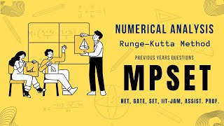 MPSET  PYQ Range Kutta Method  Numerical Analysis  NET SET GATE IITJAM Assist Prof [upl. by Ayokal216]