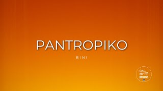 PANTROPIKO LYRICS by BINI  💗 MELOMIST STUDIO 💗 [upl. by Thesda]