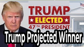 Trump Projected Winner [upl. by Hallee952]