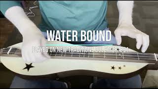 Dulcifying Water Bound  Unleashing The Melodies On A Dulcimer [upl. by Bisset]