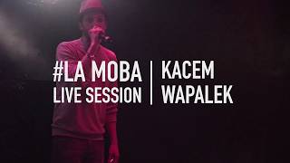 KACEM WAPALEK  Comme dhab feat Nemir  LIVE  la MOBA [upl. by Yde67]