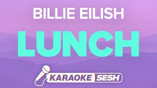 Billie Eilish  LUNCH Karaoke [upl. by Tnek]