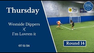 Westside Dippers 110 Im Lovren it  Highlights [upl. by Nizam]