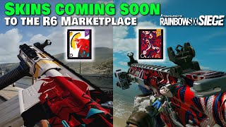 Skins Coming to R6 Marketplace Soon [upl. by Asa]