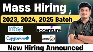 Mass Hiring  Infosys Capgemini EmbedUR Accenture New Hiring  Off Campus Drive 2023 2024 2025 [upl. by Eillim]