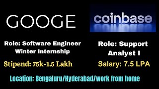 GOOGLE Hiring Software Engineering Winter Internship  Coinbase Hiring Support Analyst I [upl. by Sell218]