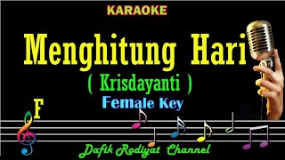 Menghitung Hari Karaoke Krisdayanti Nada Wanita Cewek Female key F [upl. by Mcclish]