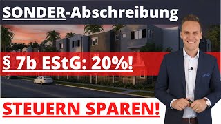 Steuern sparen mit der neuen Sonderabschreibung für Vermieter § 7b EStG  Gebäudeabschreibung [upl. by Irotal]