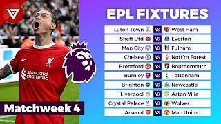 🔴 EPL FIXTURES TODAY MATCHWEEK 4  PREMIER LEAGUE 202324 FIXTURES amp SCHEDULE [upl. by Cordey]