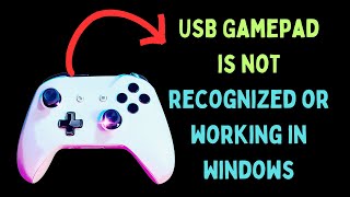 How to Fix USB Gamepad Is Not Recognized or Working in Windows 11 [upl. by Ellednahs214]