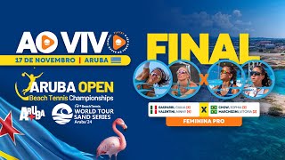 FINAL GIULIA GASPARRI NINNY VALENTINI X SOPHIA CHOW VITORIA MARCHEZINI  SAND SERIES ARUBA [upl. by Etteve]