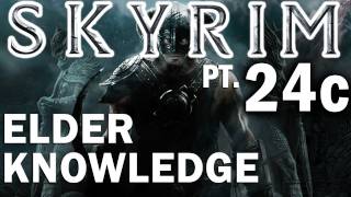 Skyrim Walkthrough Part 24c  Elder Knowledge [upl. by Eninnej390]