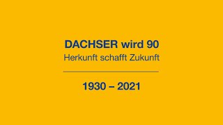 DACHSER wird 90  Herkunft schafft Zukunft German Version [upl. by Pinkerton]