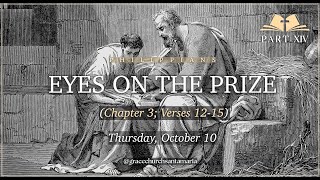 Philippians Bible Study xiv  Phil 31215  Eyes on the Prize [upl. by Aihsas406]