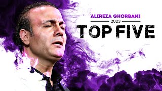 Alireza Ghorbani Top 5  میکس بهترین آهنگ های علیرضا قربانی [upl. by Arhez815]