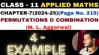 4 Example l Chapter 7 l PERMUTATION COMBINATION l Class 11th Applied Maths l M L Aggarwal 202425 [upl. by Conan]