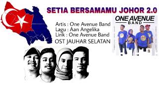 One Avenue Band  Setia Bersamamu Johor 20 LIRIK VIDEO [upl. by Ifen]