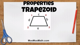 Properties of a TrapezoidGeometry HelpMooMooMath [upl. by Rramal]